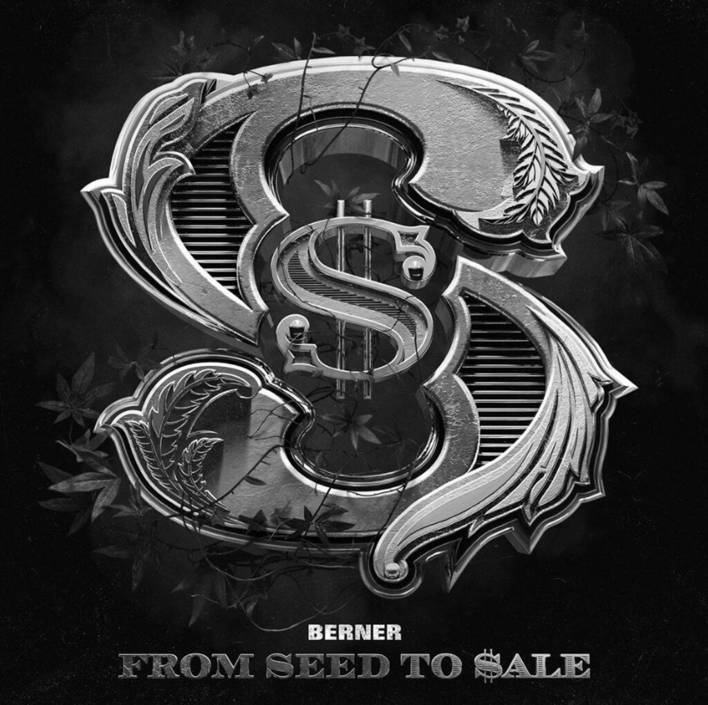 Berner From Seed to Sale